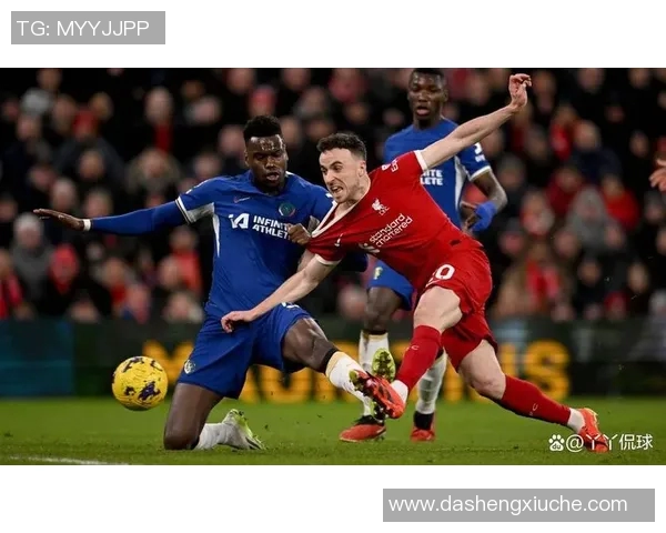 切尔西与利物浦精彩对决直播录像回放全程回顾与分析